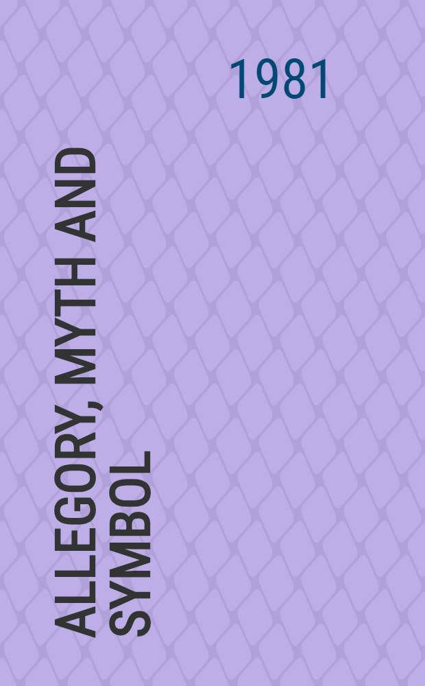 Allegory, myth and symbol