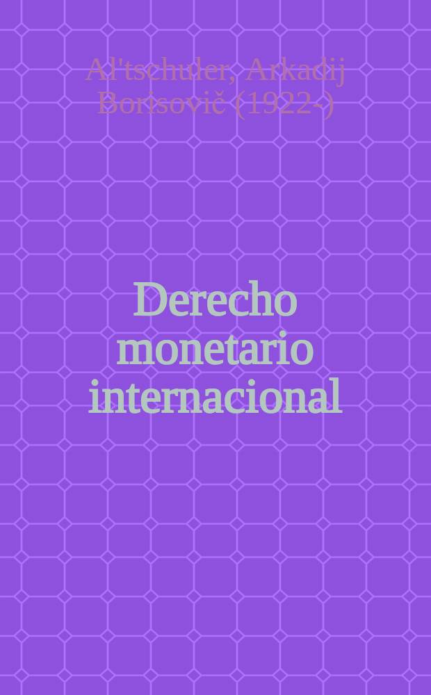 Derecho monetario internacional