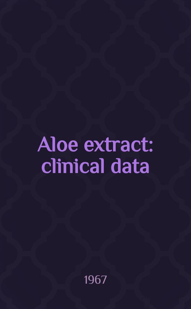 Aloe extract : clinical data
