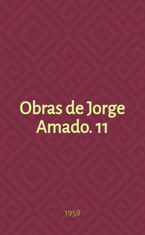 Obras de Jorge Amado. 11 : O amor do soldado