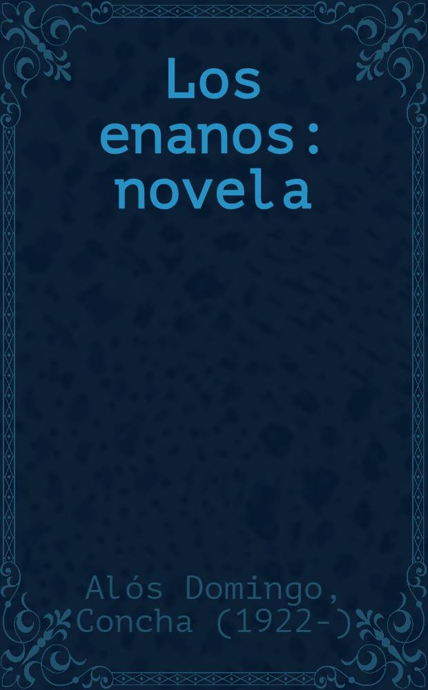 Los enanos : novela