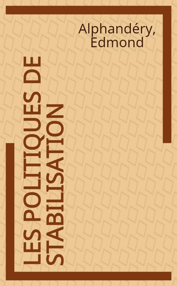 Les politiques de stabilisation