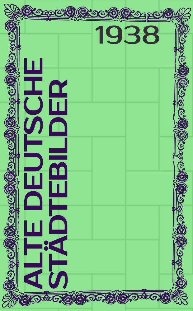 Alte deutsche Städtebilder