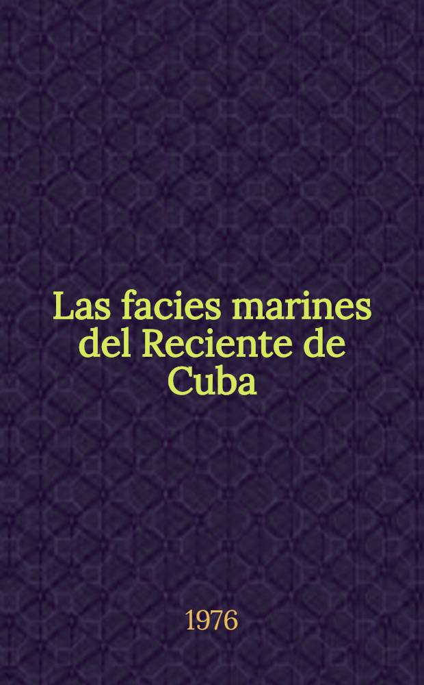 Las facies marines del Reciente de Cuba (foraminíferos) y Los foraminíferos del Golfo de Batabano