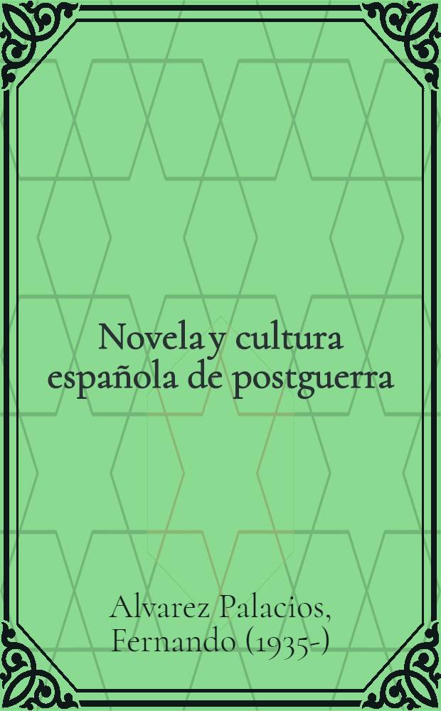 Novela y cultura española de postguerra