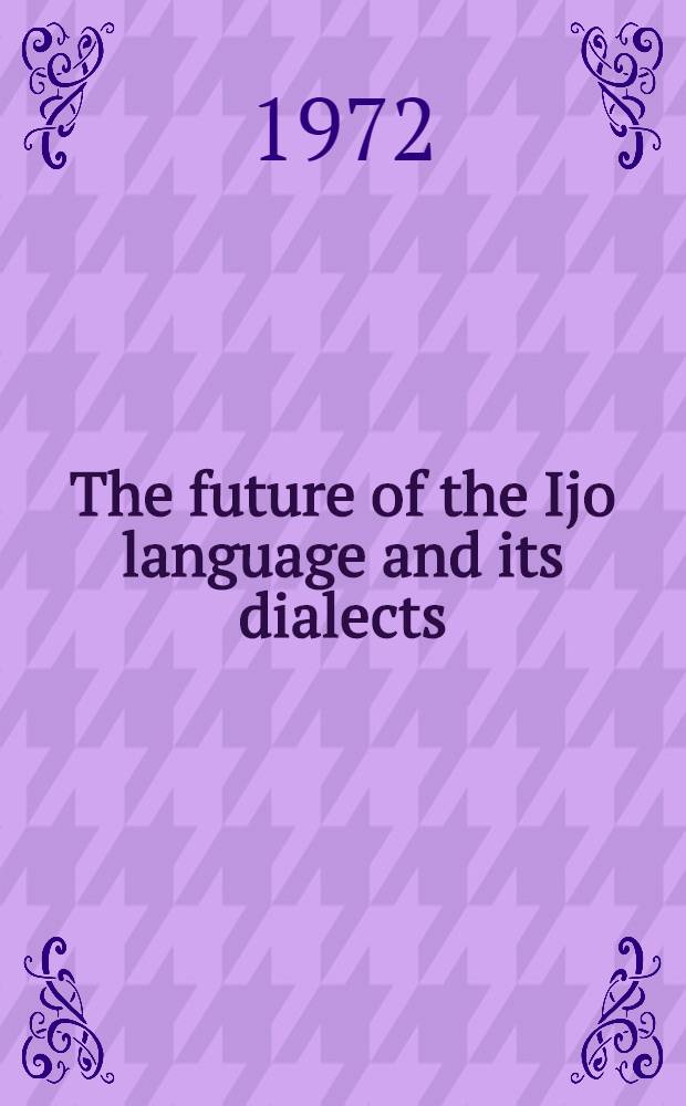 The future of the Ijo language and its dialects