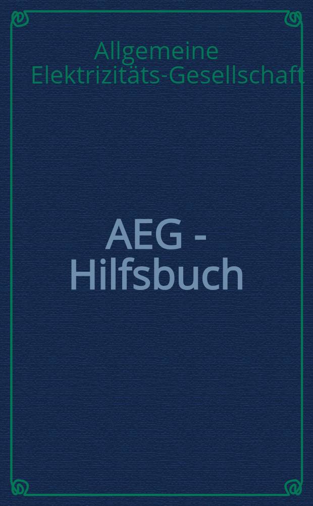 AEG - Hilfsbuch