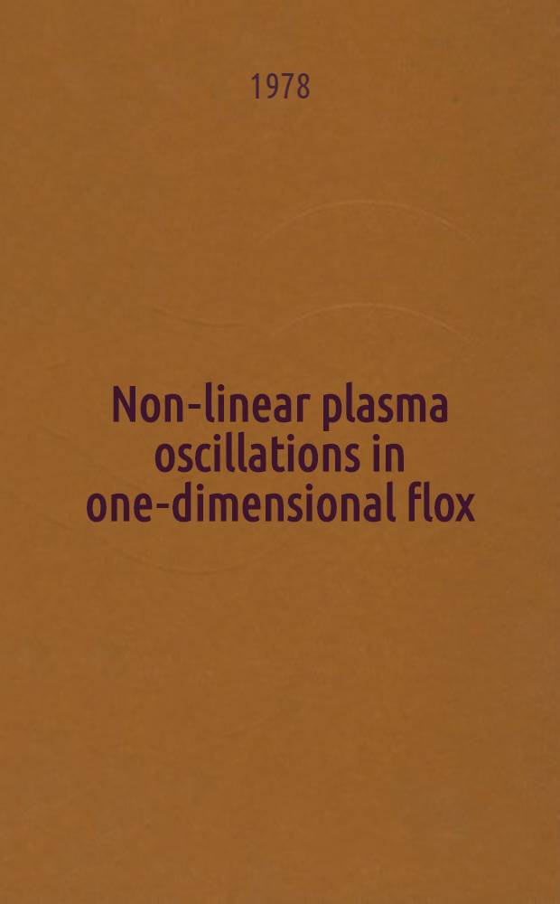 Non-linear plasma oscillations in one-dimensional flox
