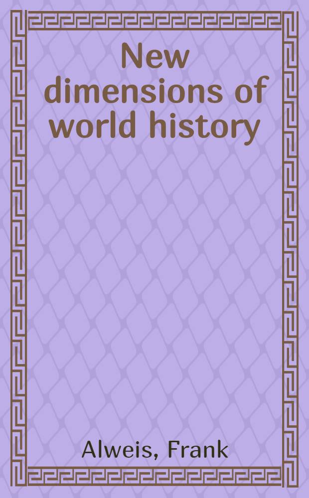 New dimensions of world history