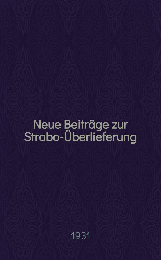 Neue Beitr&auml;ge zur Strabon- &Uuml;berlieferung