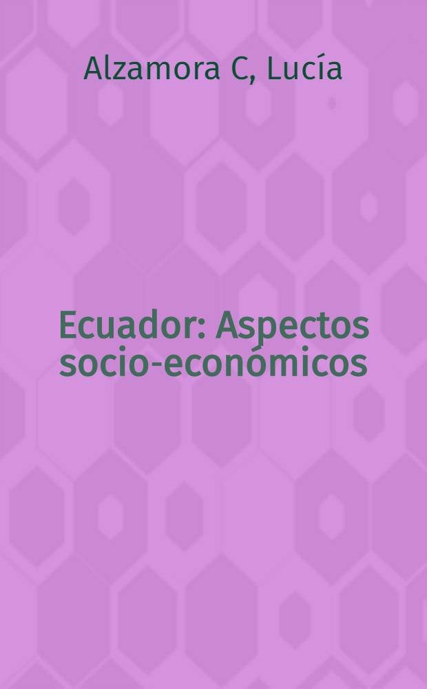 Ecuador : Aspectos socio-económicos : Bibliografía