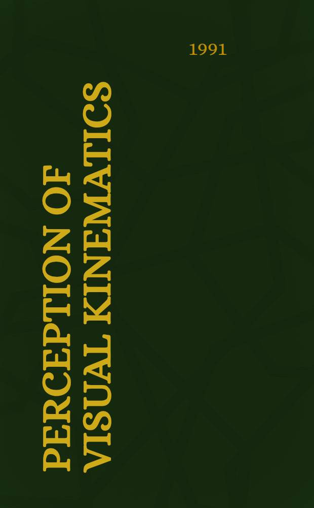 Perception of visual kinematics : Diss.