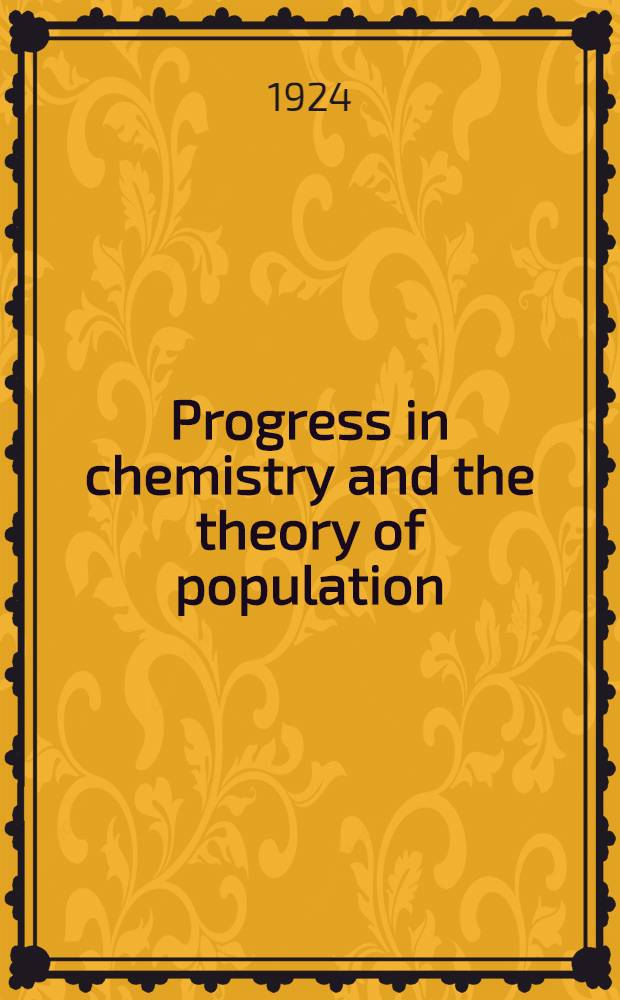 Progress in chemistry and the theory of population
