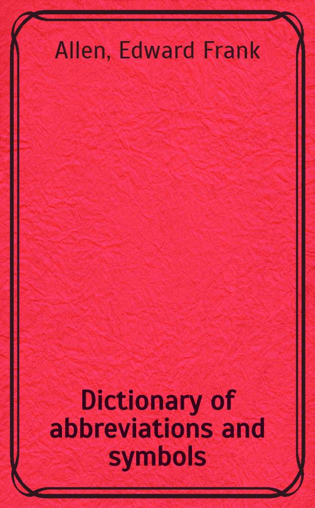 Dictionary of abbreviations and symbols