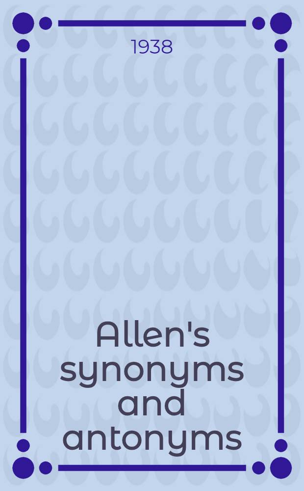 Allen's synonyms and antonyms
