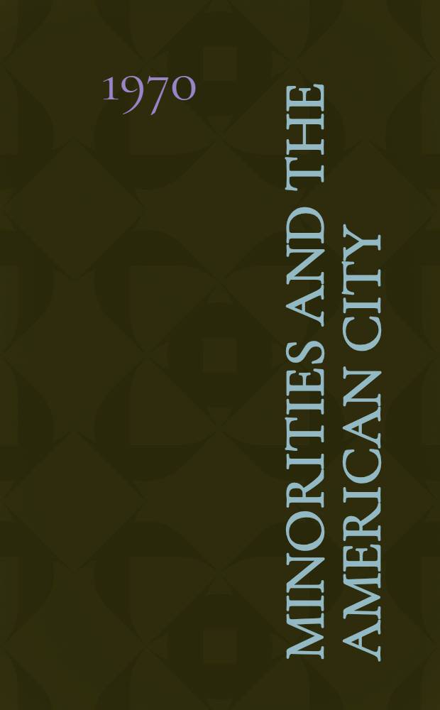Minorities and the American city : A sociological primer for educators