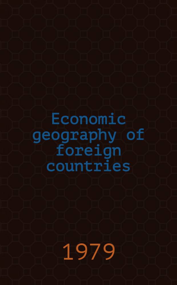 Economic geography of foreign countries : Experimental textbook for Engl.-biased schools From 9. P. 1