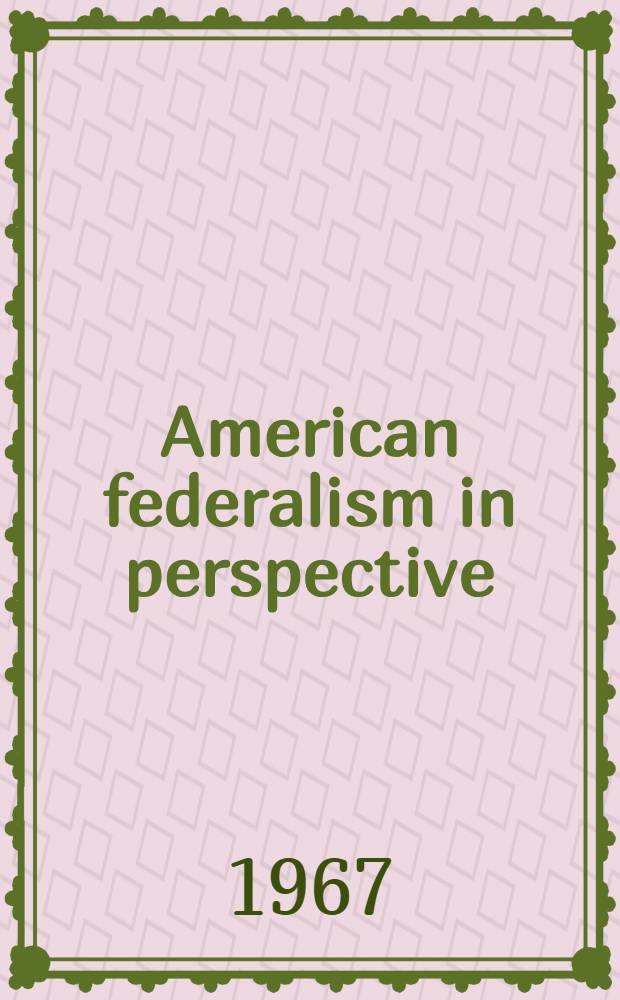 American federalism in perspective