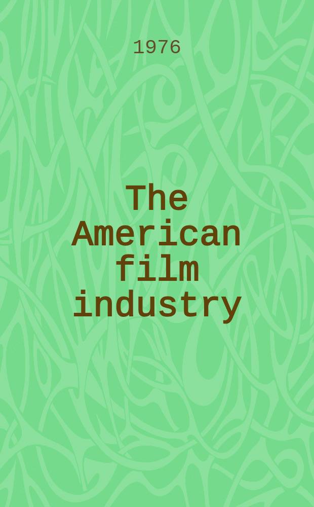 The American film industry