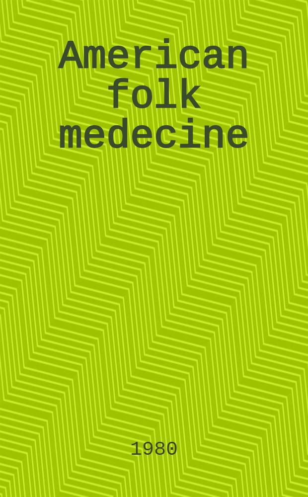 American folk medecine