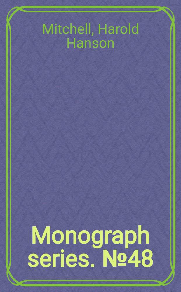 Monograph series. № 48 : The biochemistry of the amino acids