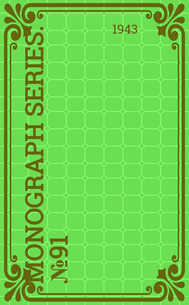 Monograph series. [№ 91] : Polash in North America