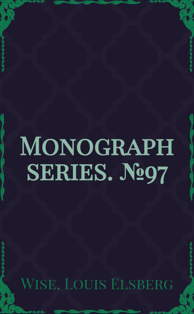 Monograph series. [№ 97] : Wood chemistry