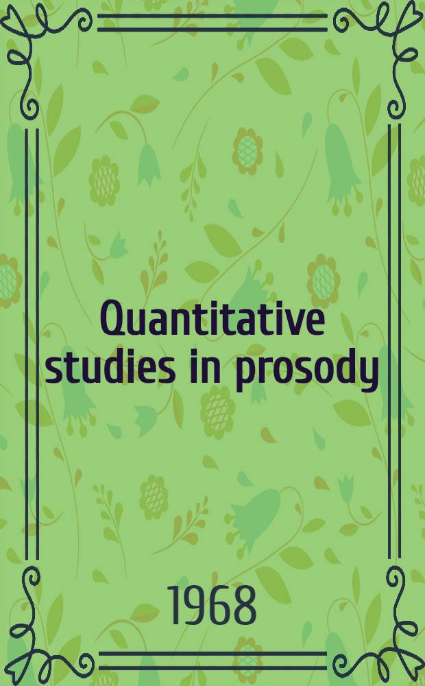 Quantitative studies in prosody