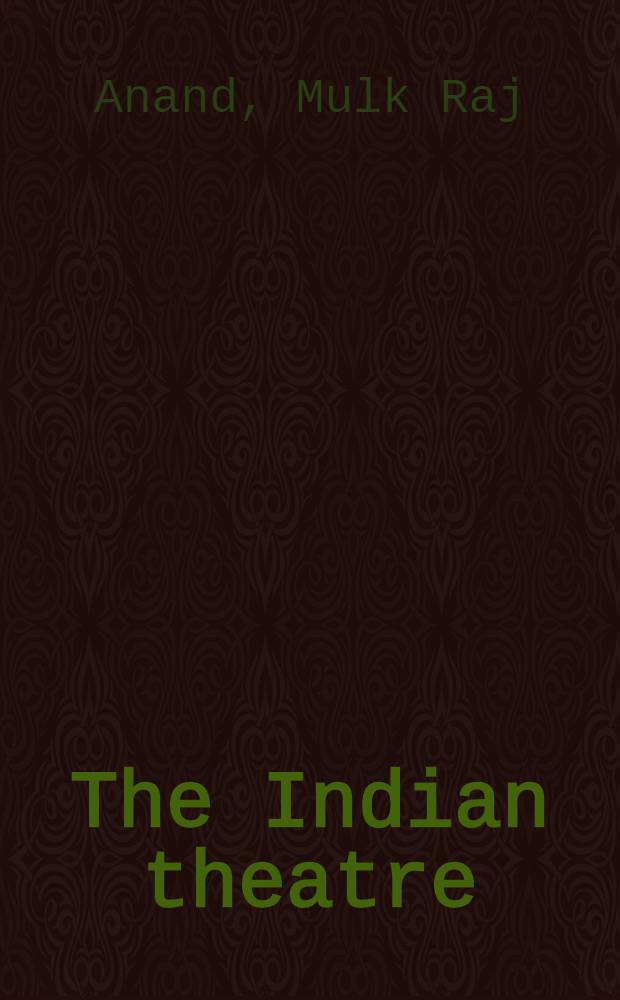 The Indian theatre