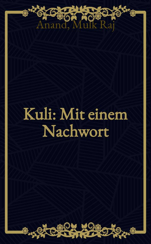 Kuli : Mit einem Nachwort