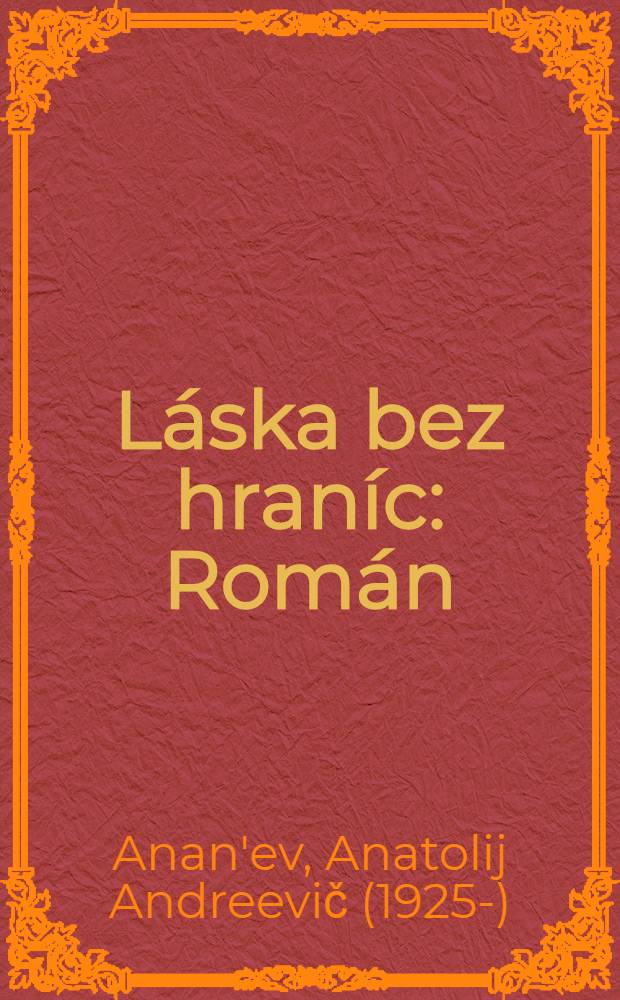 Láska bez hraníc : Román