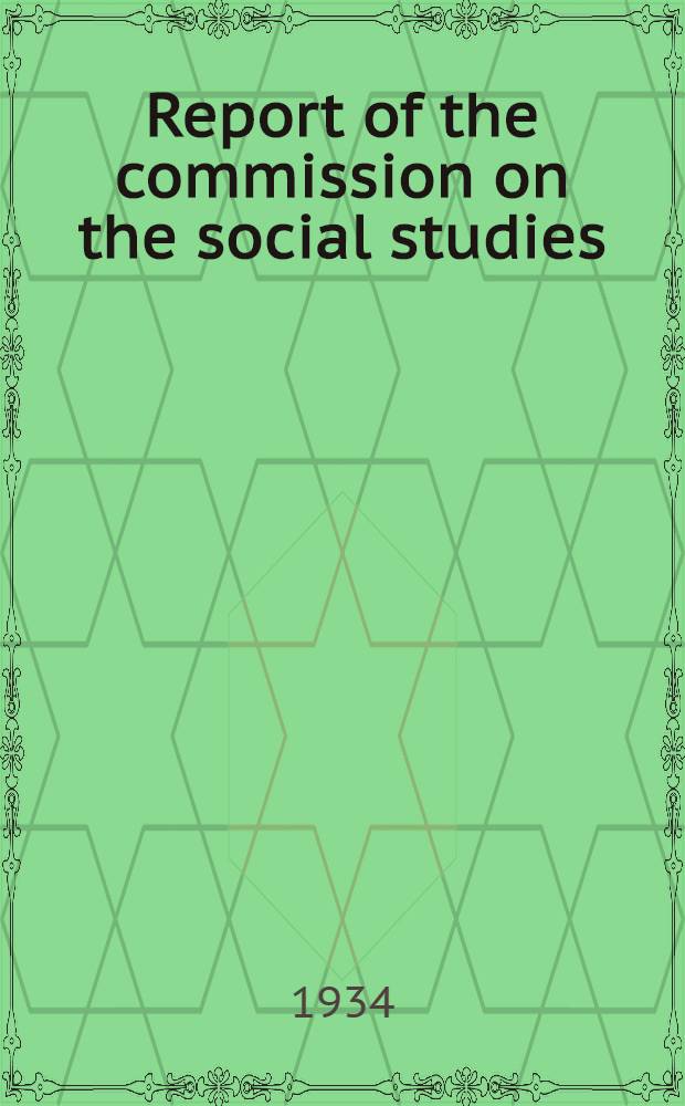 Report of the commission on the social studies