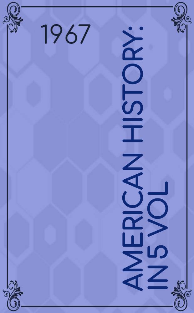 American history : In 5 vol