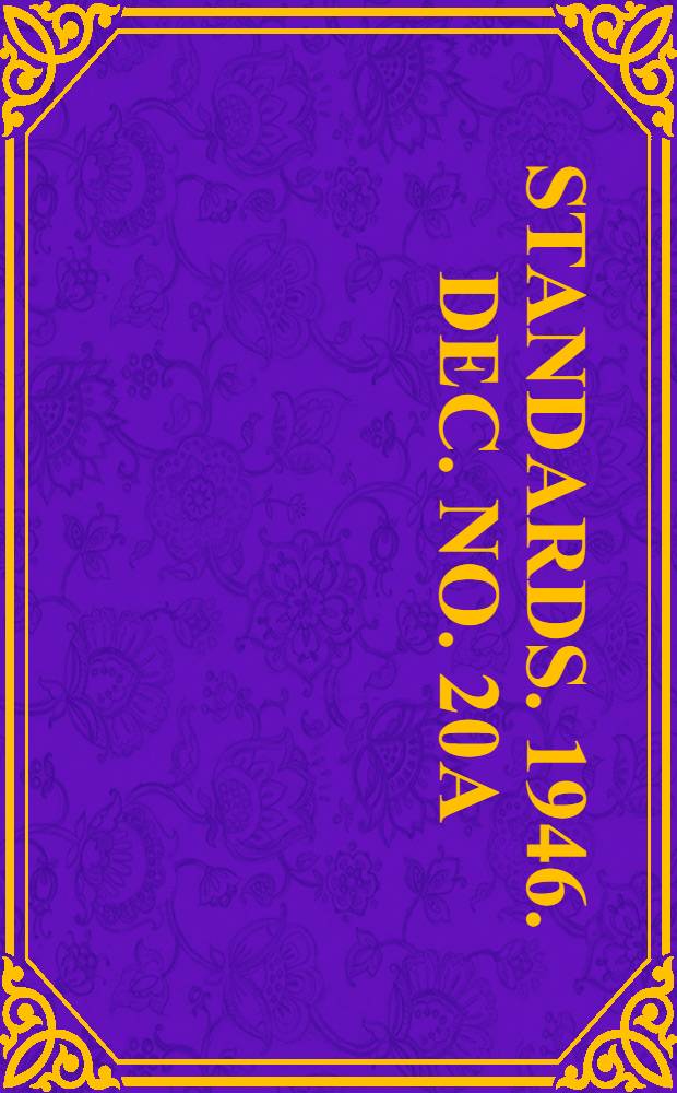 [Standards]. 1946. Dec. No. 20A : Proposed standard for low-voltage air circuit breakers