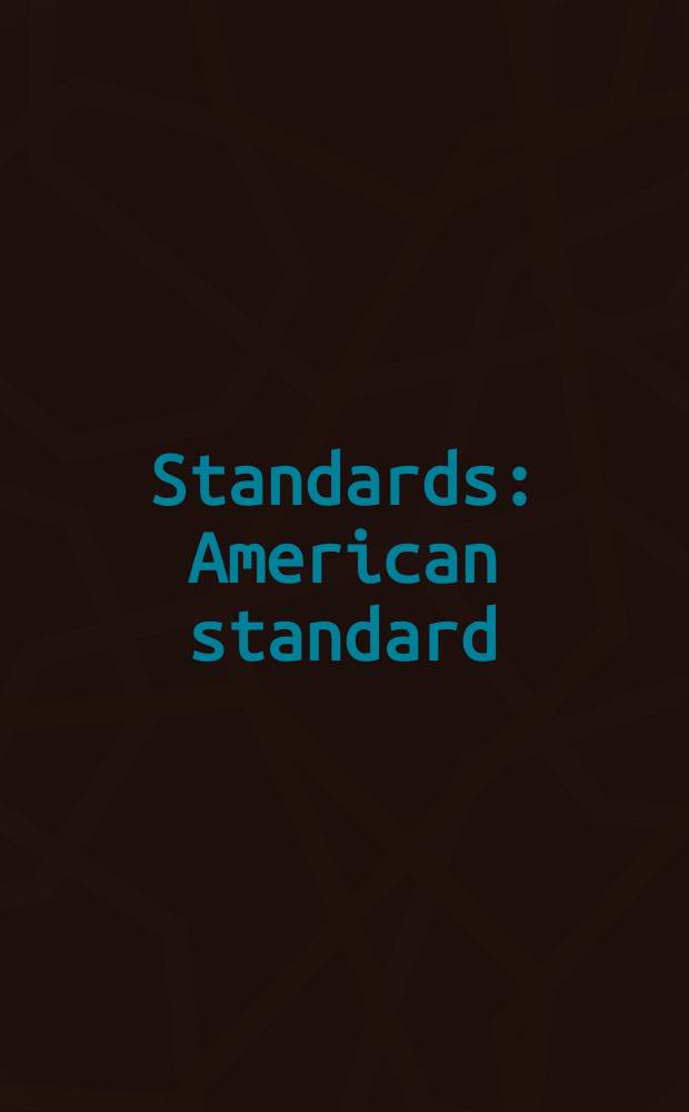 [Standards] : American standard