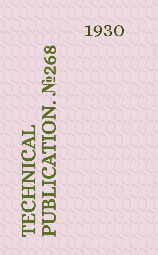 Technical publication. № 268 : Electrolytic iron from sulfide ores