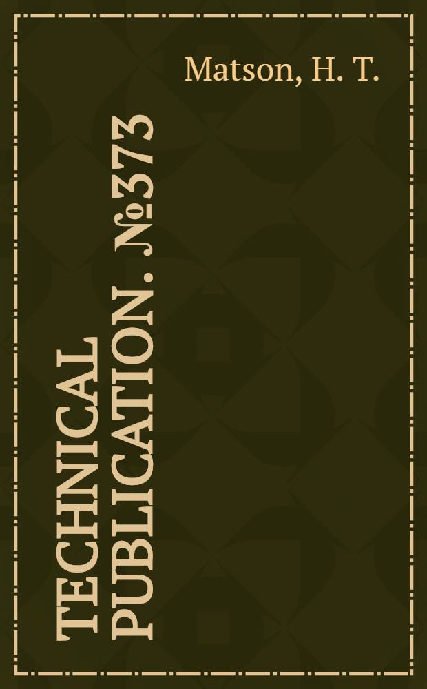 Technical publication. № 373 : Drill sampling and interpretation of sampling results in the copper fields of Northern Rhodesia