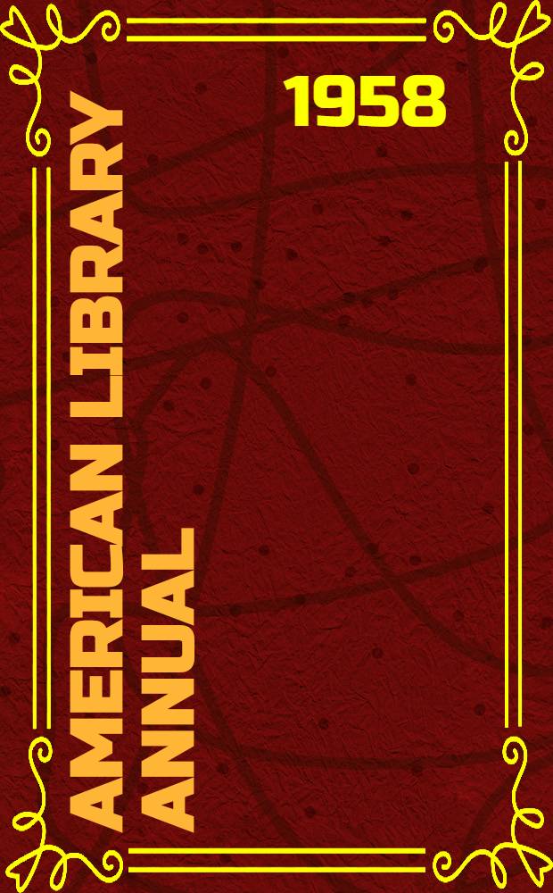American library annual : For 1957/1958. 1957/1958