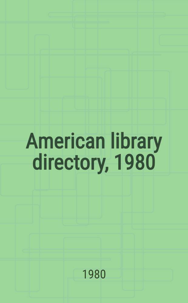 American library directory, 1980