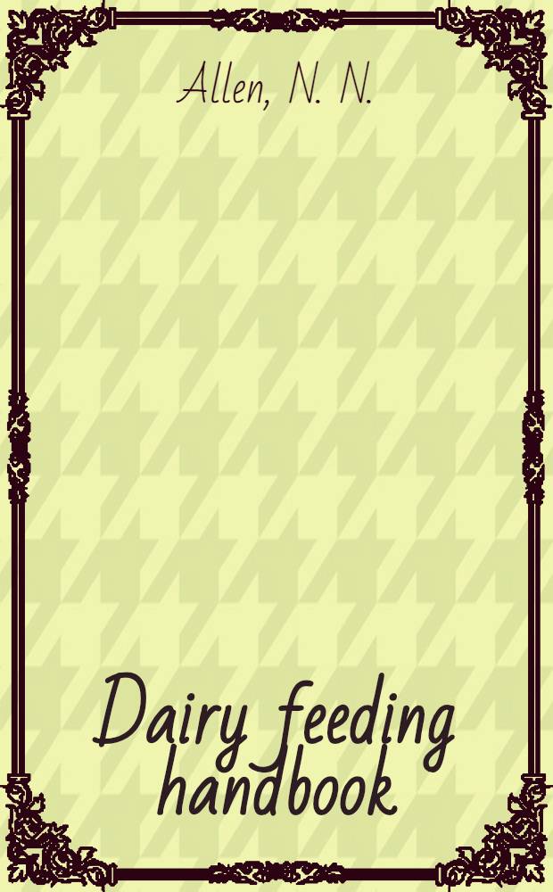 Dairy feeding handbook