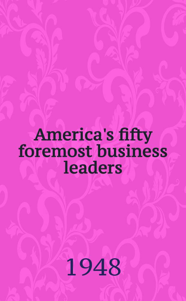 America's fifty foremost business leaders