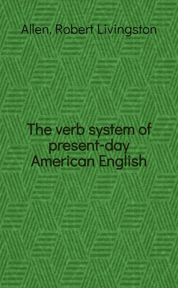 The verb system of present-day American English