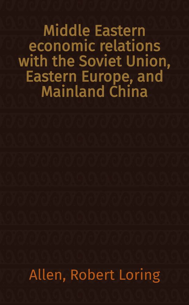 Middle Eastern economic relations with the Soviet Union, Eastern Europe, and Mainland China
