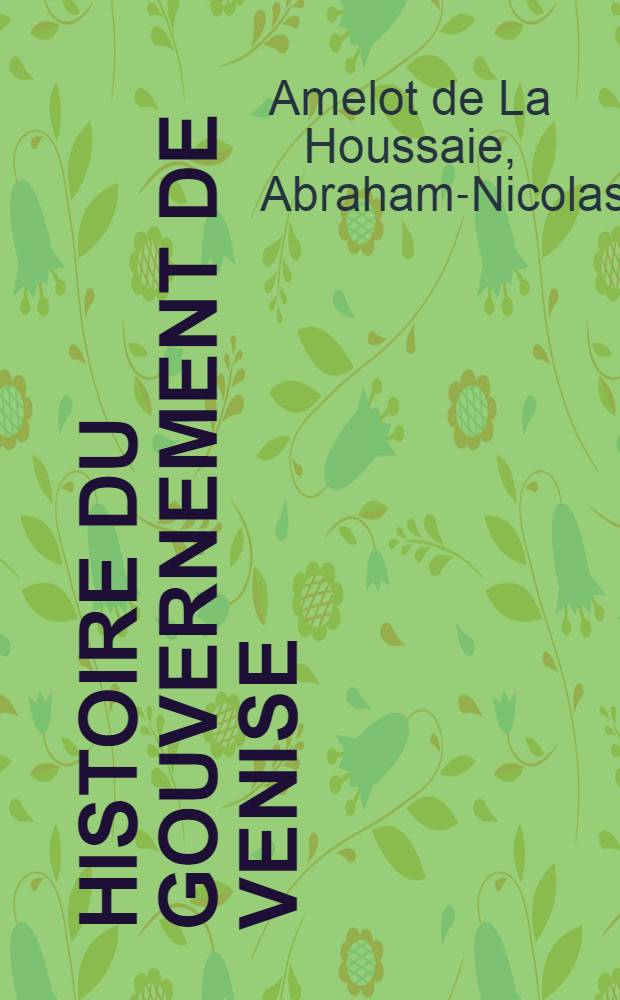 Histoire du gouvernement de Venise