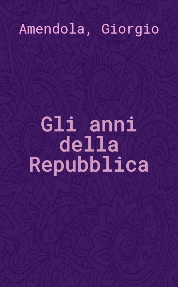 Gli anni della Repubblica