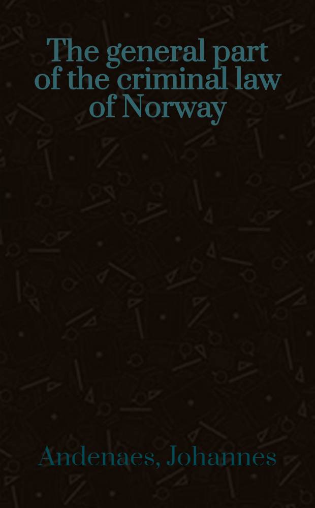 The general part of the criminal law of Norway
