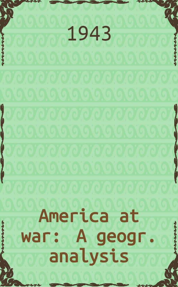 America at war : A geogr. analysis