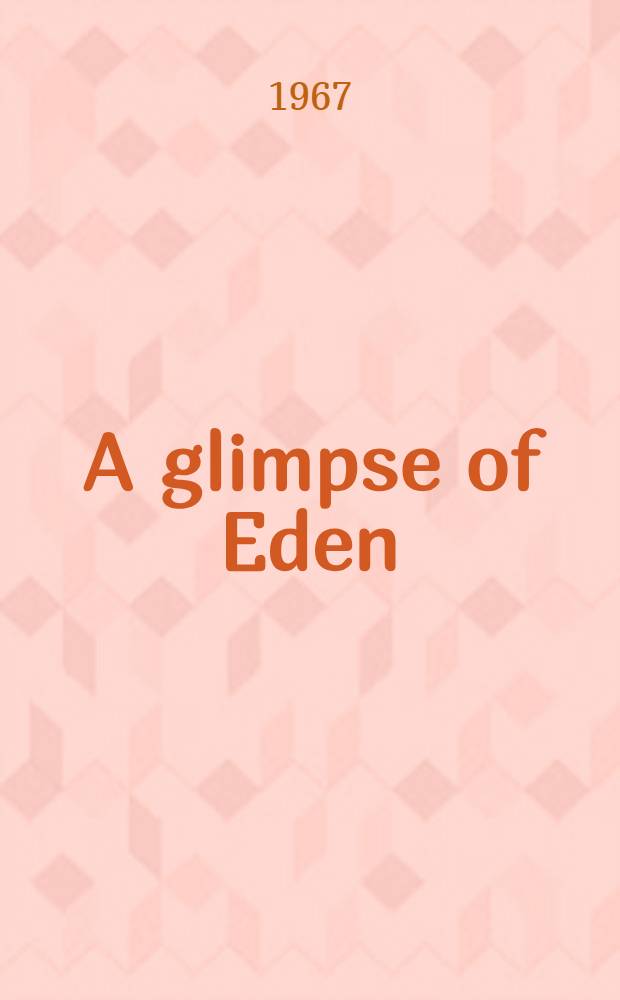 A glimpse of Eden