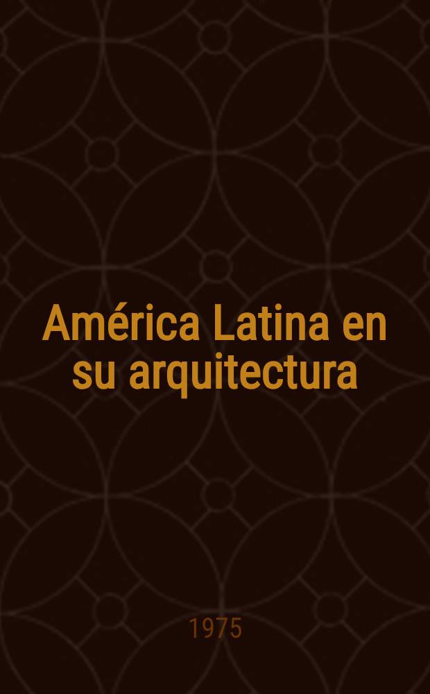 América Latina en su arquitectura