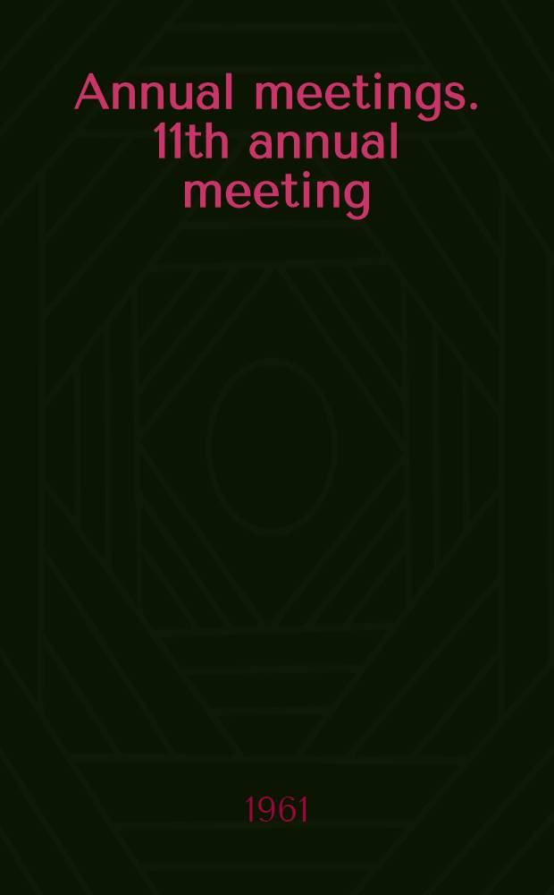 [Annual meetings]. 11th annual meeting : Kernicterus and its importance in cerebral palsy